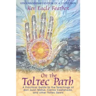 On the Toltec Path
