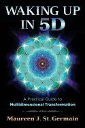Waking Up in 5D