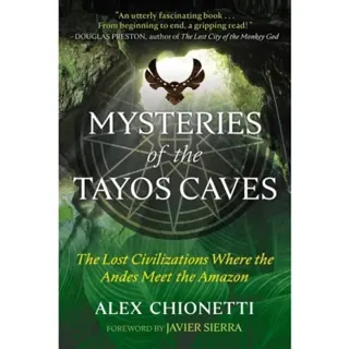 Mysteries Of The Tayos Caves