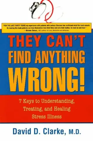 They Can't Find Anything Wrong!