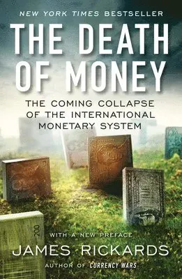 The Death of Money
