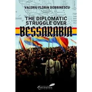 Diplomatic Struggle over Bessarabia