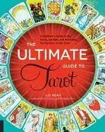 The Ultimate Guide to Tarot