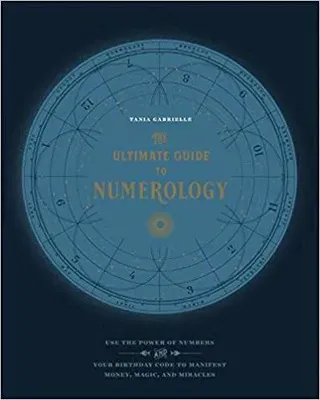The Ultimate Guide to Numerology