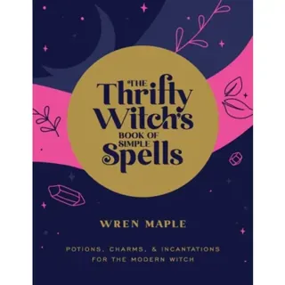 The Thrifty Witch's Book of Simple Spell P