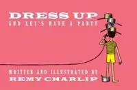 Dress Up and Let's Have a Party