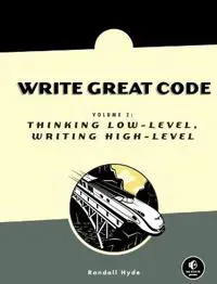 Write Great Code, Volume 2