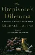 The Omnivores Dilemma