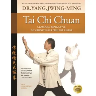Tai Chi Chuan Classical Yang Style