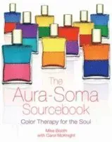 The Aura-Soma Sourcebook