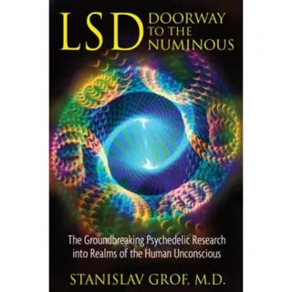 LSD: Doorway to the Numinous