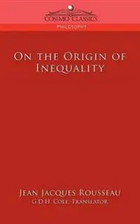 On the Origin of Inequality