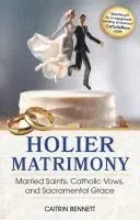 Holier Matrimony