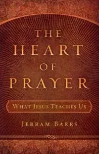 Heart of Prayer, The