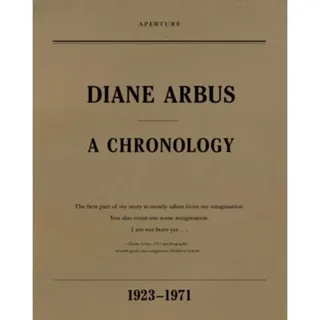 Diane Arbus: A Chronology