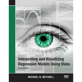 Interpreting and Visualizing Regression Models Using Stata