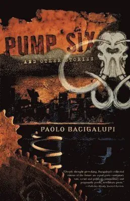 Pump Six and Other Stories
