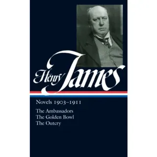 Henry James: Novels 1903-1911 (LOA #215)