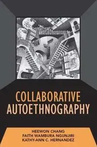 Collaborative Autoethnography
