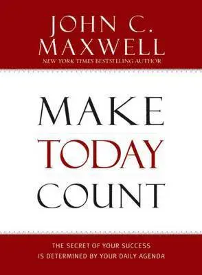 Make Today Count