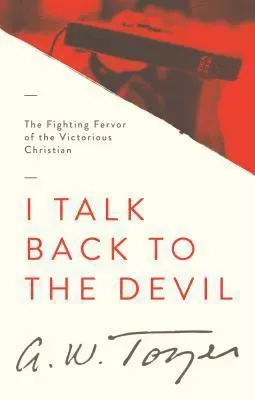 I Talk Back To The Devil