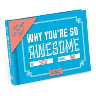 Knock Knock Why You're So Awesome Book Fill in the Love Fill-in-the-Blank Book & Gift Journal