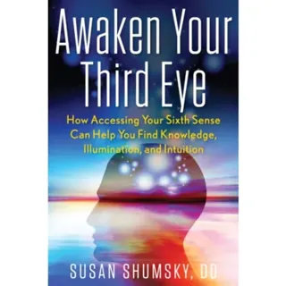 Awaken Your Third Eye