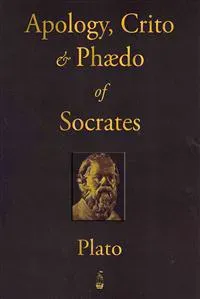 The Apology, Crito and Phaedo of Socrates