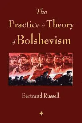 Practice and Theory of Bolshevism