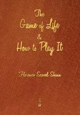 The Game of Life and How to Play It