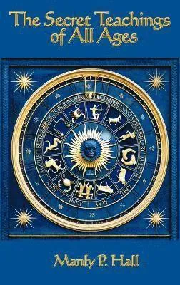 The Secret Teachings Of All Ages