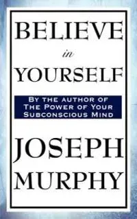 Believe in Yourself