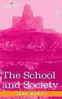 The School and Society
