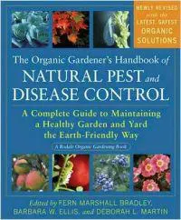 The Organic Gardener's Handbook of Natural Pest and Disease Control