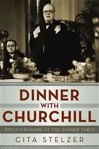 Dinner With Churchill