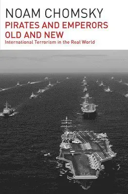 Pirates and Emperors, Old and New