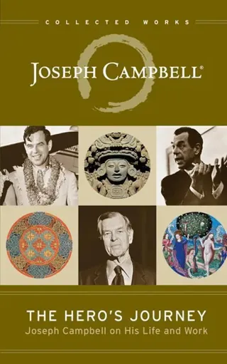 Heros journey - joseph campbell on his life and work