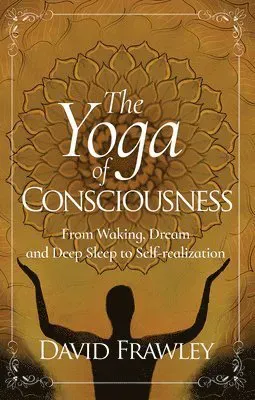 The Yoga of Consciousness