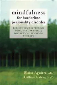 Mindfulness for Borderline Personality Disorder