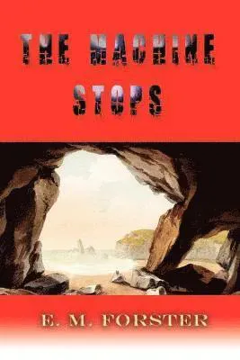Machine Stops