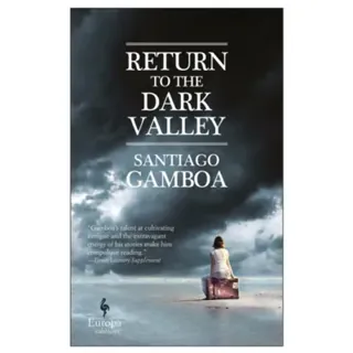 Return to the Dark Valley