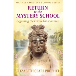 Return to the Mystery School
