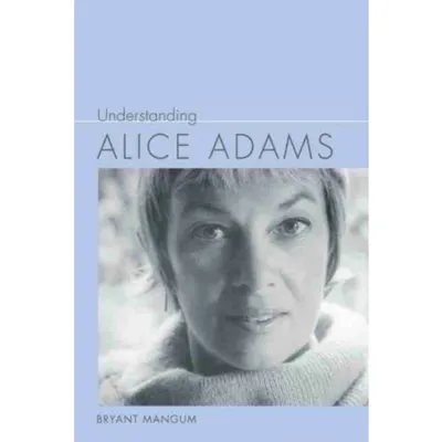 Understanding Alice Adams