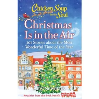Chicken Soup for the Soul: Christmas Is in the Air