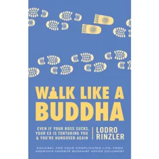 Walk Like a Buddha
