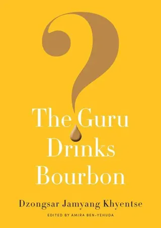 Guru drinks bourbon?
