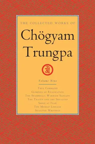Collected Works of Chögyam Trungpa, Volume 9