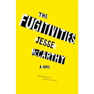 The Fugitivities
