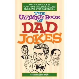 The Ultimate Book Of Dad Jokes