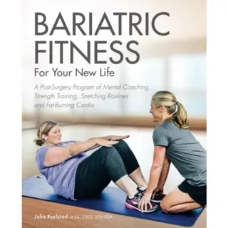 Bariatric Fitness For Your New Life